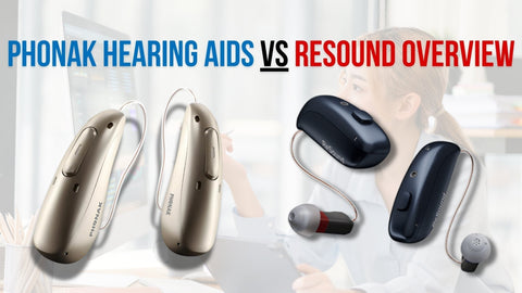 Phonak Hearing Aids vs Resound: Which One is Right for You?